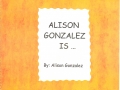 Alison González is...