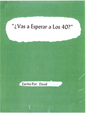¿Vas a Esperar a los 40?